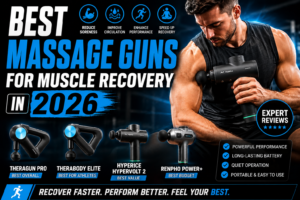 Best Massage Guns for Muscle Recovery in 2026: Expert Reviews of the Top Fitness Recovery Devices for Athletes and Home Workouts