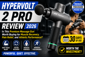 Hypervolt 2 Pro Review (2026): Is This Premium Percussion Massage Gun Worth Buying for Muscle Recovery, Pain Relief, and Athletic Performance?
