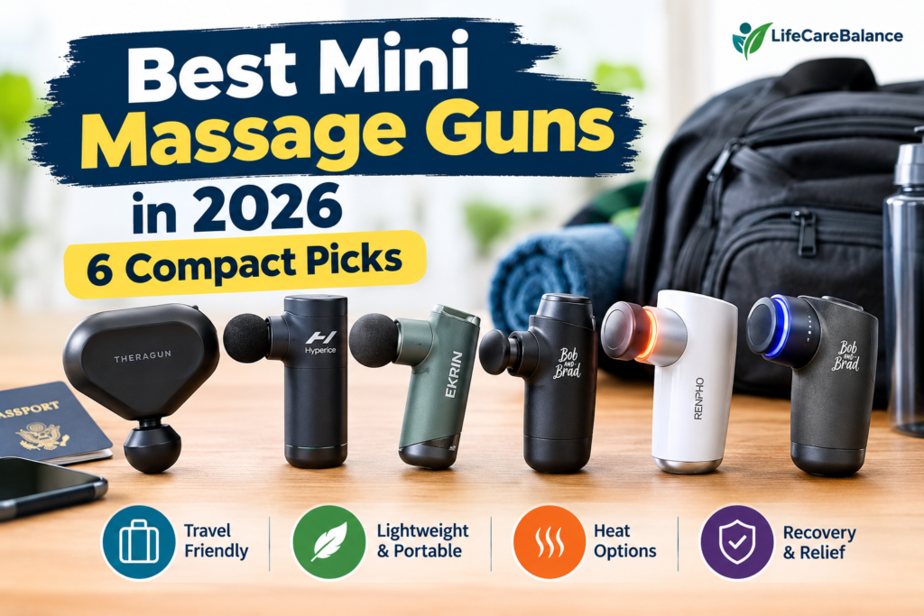 Best Mini Massage Guns in 2026: 6 Compact Picks for Travel, Recovery, and Everyday Use