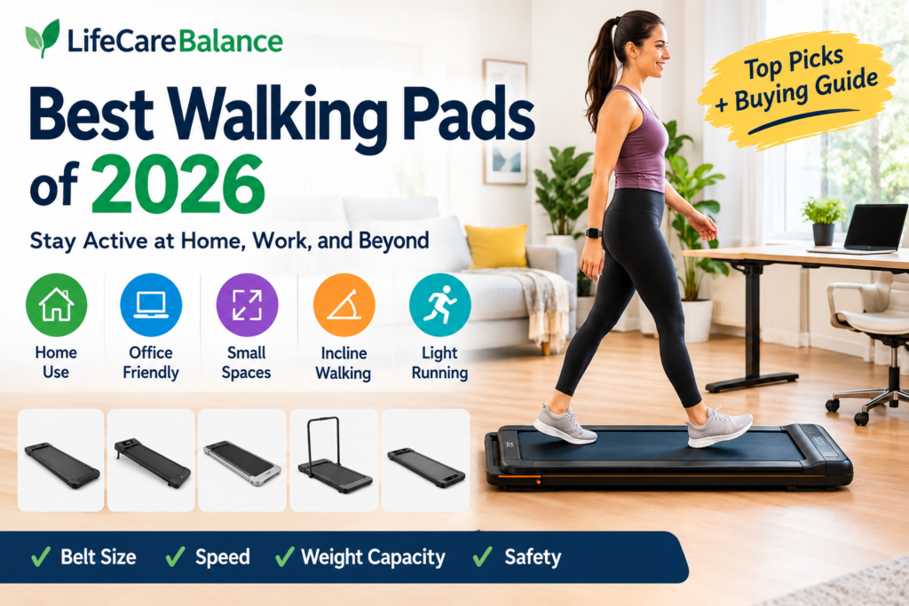 Best Walking Pads of 2026: 8 Top Picks for Home, Work, Small Spaces & Daily Walking